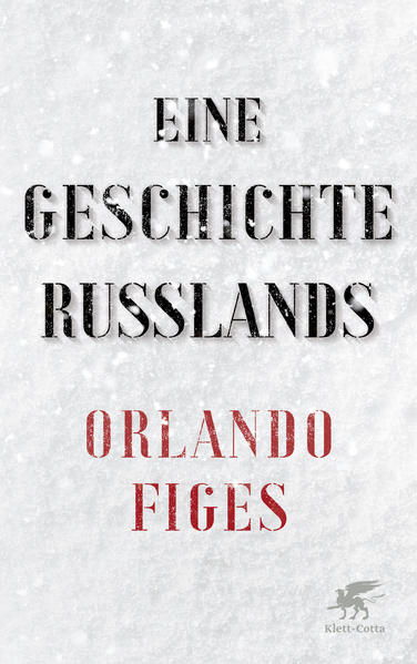 Eine Geschichte Russlands | Orlando Figes