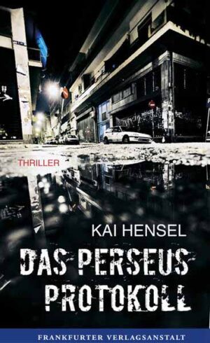 Das Perseus-Protokoll | Kai Hensel
