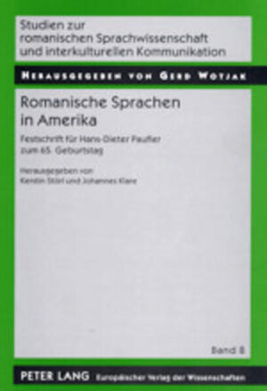 Romanische Sprachen in Amerika: Festschrift für Hans-Dieter Paufler zum 65. Geburtstag | Kerstin Störl, Johannes Klare