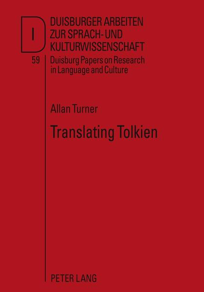 Translating Tolkien: Philological Elements in "The Lord of the Rings | Allan Turner