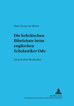 Die hebräischen Bibelzitate beim englischen Scholastiker Odo | Bundesamt für magische Wesen