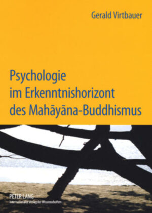 Psychologie im Erkenntnishorizont des Mah?y?na-Buddhismus | Bundesamt für magische Wesen