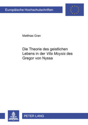 Die Theorie des geistlichen Lebens in der «Vita Moysis» des Gregor von Nyssa | Bundesamt für magische Wesen