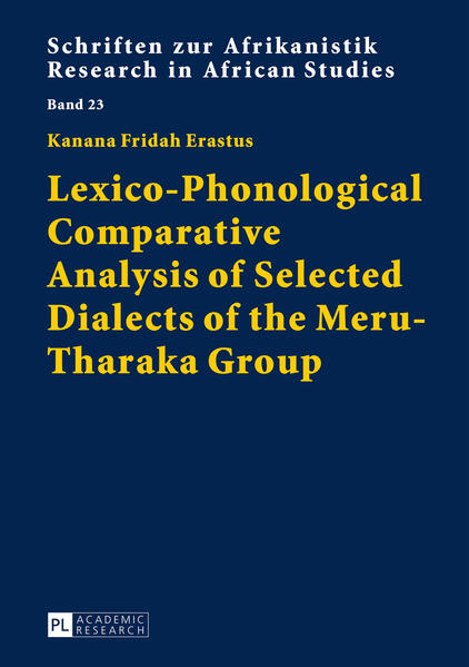 Lexico-Phonological Comparative Analysis of Selected Dialects of the Meru-Tharaka Group | Fridah Kanana Erastus