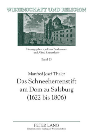 Das Schneeherrenstift am Dom zu Salzburg (1622 bis 1806) | Bundesamt für magische Wesen