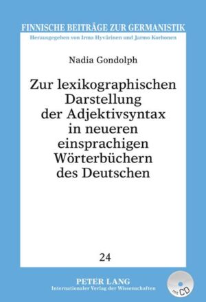 Zur lexikographischen Darstellung der Adjektivsyntax in neueren einsprachigen Wörterbüchern des Deutschen | Bundesamt für magische Wesen