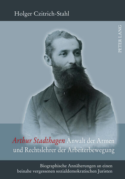 Arthur Stadthagen  Anwalt der Armen und Rechtslehrer der Arbeiterbewegung | Bundesamt für magische Wesen