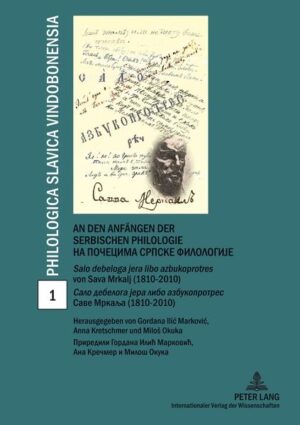 An den Anfängen der serbischen Philologie- Na po?ecima srpske filologije | Bundesamt für magische Wesen
