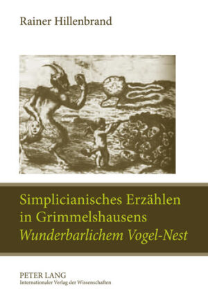 Simplicianisches Erzählen in Grimmelshausens «Wunderbarlichem Vogel-Nest» | Bundesamt für magische Wesen