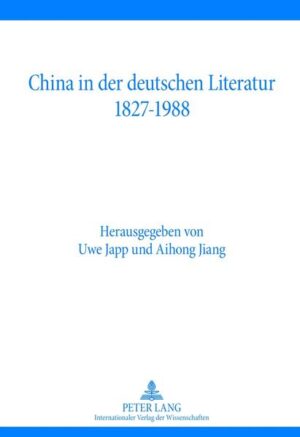 China in der deutschen Literatur 1827-1988 | Bundesamt für magische Wesen