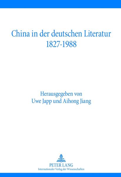 China in der deutschen Literatur 1827-1988 | Bundesamt für magische Wesen