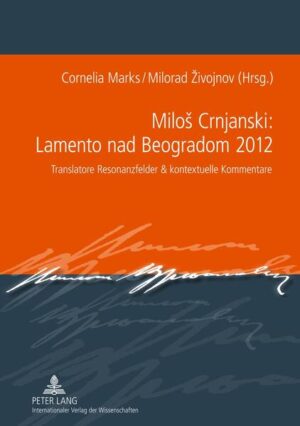 Milos Crnjanski: Lamento nad Beogradom 2012 | Bundesamt für magische Wesen