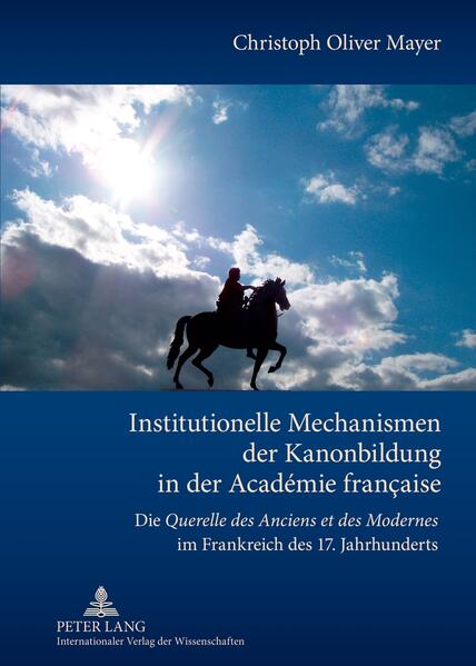 Institutionelle Mechanismen der Kanonbildung in der Académie francaise | Bundesamt für magische Wesen