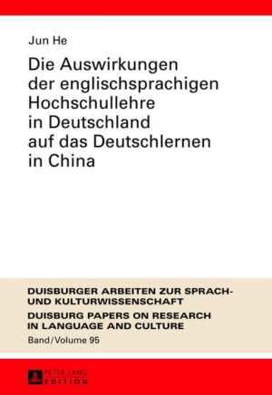 Die Auswirkungen der englischsprachigen Hochschullehre in Deutschland auf das Deutschlernen in China | Bundesamt für magische Wesen