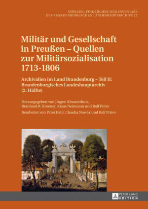 Militär und Gesellschaft in Preußen  Quellen zur Militärsozialisation 17131806 | Bundesamt für magische Wesen