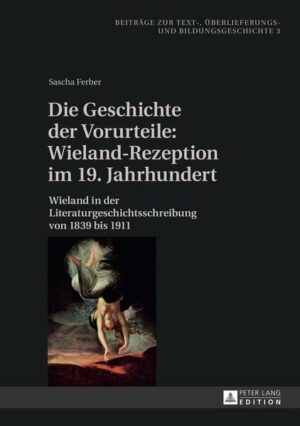 Die Geschichte der Vorurteile: Wieland-Rezeption im 19. Jahrhundert | Bundesamt für magische Wesen