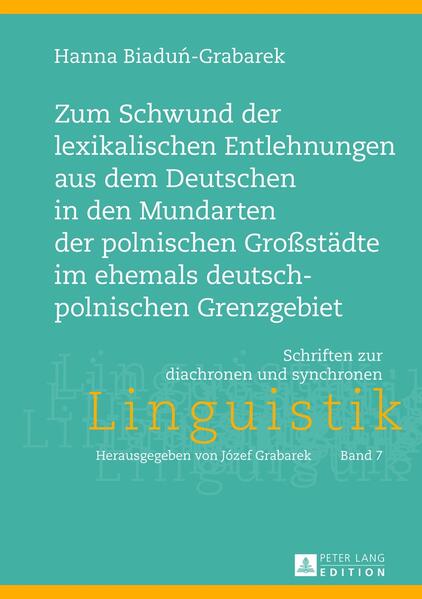 Zum Schwund der lexikalischen Entlehnungen aus dem Deutschen in den Mundarten der polnischen Großstädte im ehemals deutsch-polnischen Grenzgebiet | Bundesamt für magische Wesen