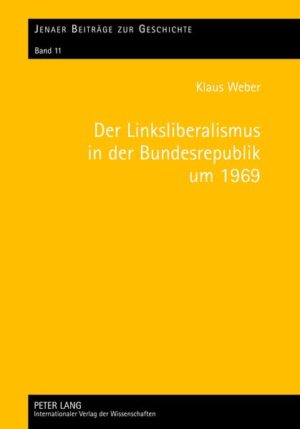 Der Linksliberalismus in der Bundesrepublik um 1969 | Bundesamt für magische Wesen