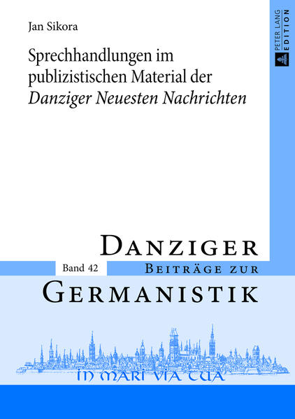 Sprechhandlungen im publizistischen Material der «Danziger Neuesten Nachrichten» | Bundesamt für magische Wesen