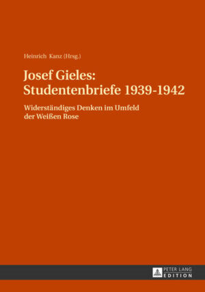 Josef Gieles: Studentenbriefe 1939-1942 | Bundesamt für magische Wesen
