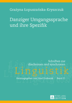 Danziger Umgangssprache und ihre Spezifik | Bundesamt für magische Wesen
