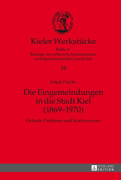 Die Eingemeindungen in die Stadt Kiel (18691970) | Bundesamt für magische Wesen