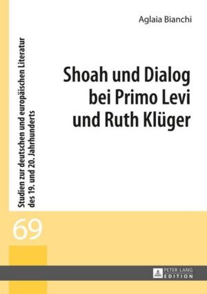 Shoah und Dialog bei Primo Levi und Ruth Klüger | Bundesamt für magische Wesen