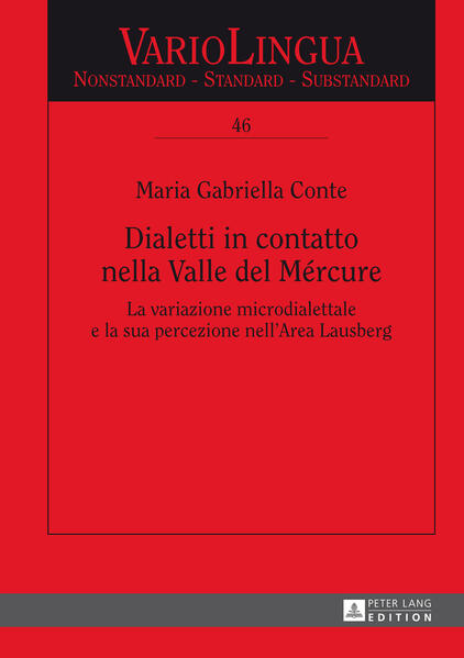 Dialetti in contatto nella Valle del Mércure: La variazione microdialettale e la sua percezione nell’Area Lausberg | Maria Gabriella Conte
