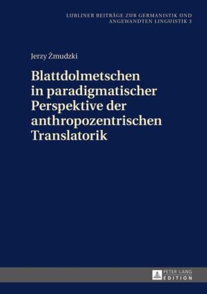 Blattdolmetschen in paradigmatischer Perspektive der anthropozentrischen Translatorik | Bundesamt für magische Wesen