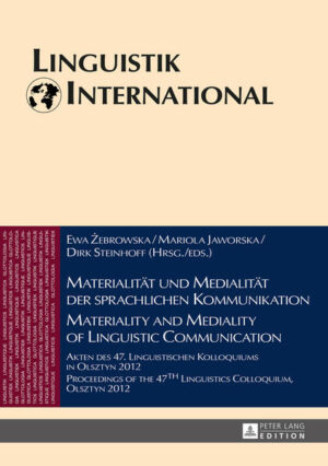 Materialität und Medialität der sprachlichen Kommunikation: Materiality and Mediality of Linguistic Communication | Bundesamt für magische Wesen