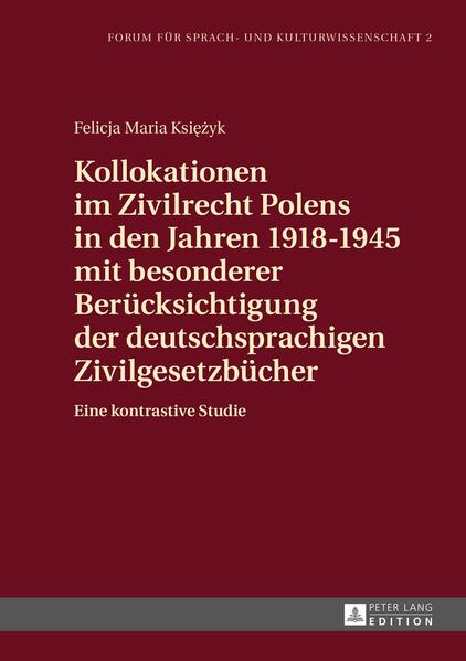 Kollokationen im Zivilrecht Polens in den Jahren 19181945 mit besonderer Berücksichtigung der deutschsprachigen Zivilgesetzbücher | Bundesamt für magische Wesen