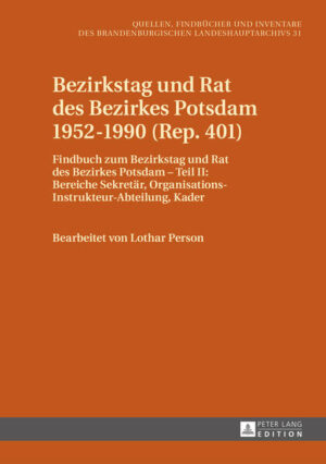 Bezirkstag und Rat des Bezirkes Potsdam 19521990 (Rep. 401) | Bundesamt für magische Wesen