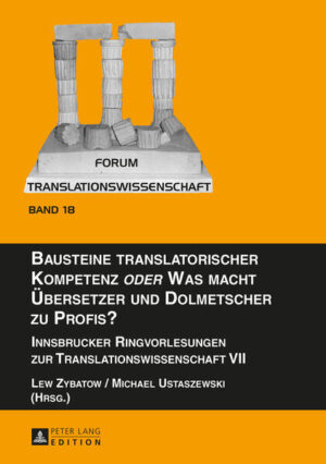 Bausteine translatorischer Kompetenz «oder» Was macht Übersetzer und Dolmetscher zu Profis? | Bundesamt für magische Wesen