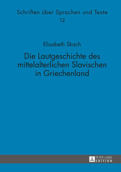 Die Lautgeschichte des mittelalterlichen Slavischen in Griechenland | Bundesamt für magische Wesen