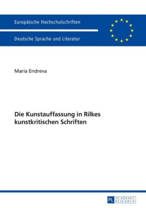 Die Kunstauffassung in Rilkes kunstkritischen Schriften | Bundesamt für magische Wesen