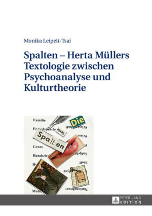 Spalten  Herta Müllers Textologie zwischen Psychoanalyse und Kulturtheorie | Bundesamt für magische Wesen