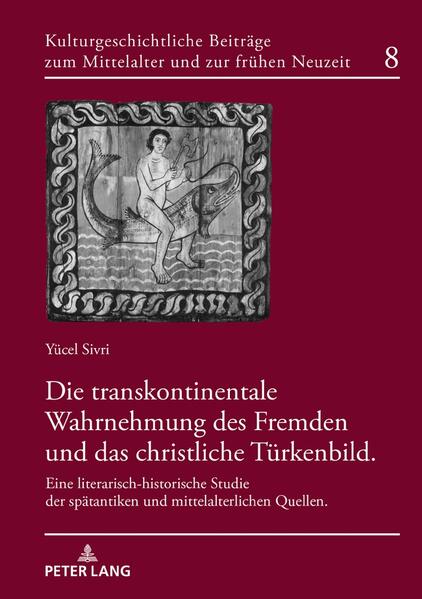 Die transkontinentale Wahrnehmung des Fremden und das christliche Türkenbild | Bundesamt für magische Wesen