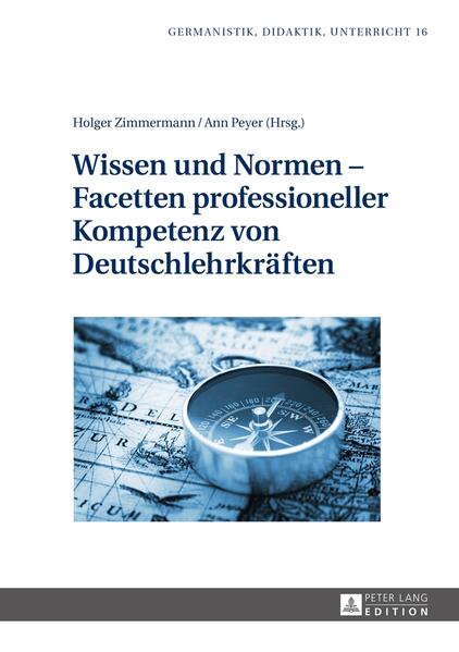 Wissen und Normen  Facetten professioneller Kompetenz von Deutschlehrkräften | Bundesamt für magische Wesen