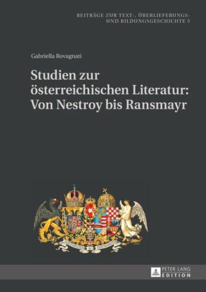 Studien zur österreichischen Literatur: Von Nestroy bis Ransmayr | Bundesamt für magische Wesen