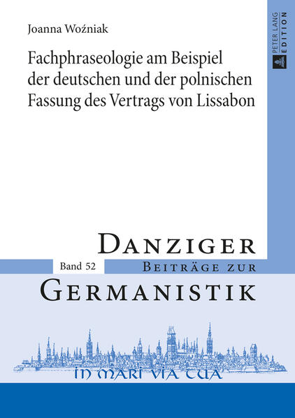 Fachphraseologie am Beispiel der deutschen und der polnischen Fassung des Vertrags von Lissabon | Bundesamt für magische Wesen