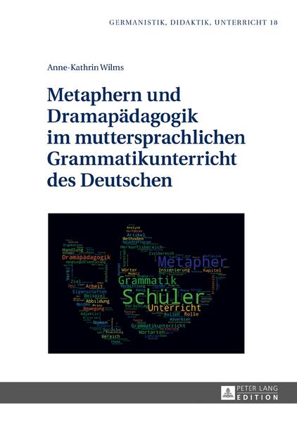 Metaphern und Dramapädagogik im muttersprachlichen Grammatikunterricht des Deutschen | Bundesamt für magische Wesen