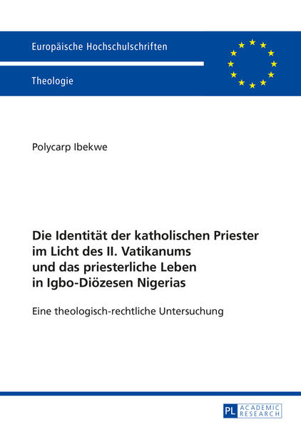 Die Identität der katholischen Priester im Licht des II. Vatikanums und das priesterliche Leben in Igbo-Diözesen Nigerias | Bundesamt für magische Wesen
