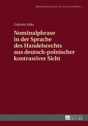 Nominalphrase in der Sprache des Handelsrechts aus deutsch-polnischer kontrastiver Sicht | Bundesamt für magische Wesen