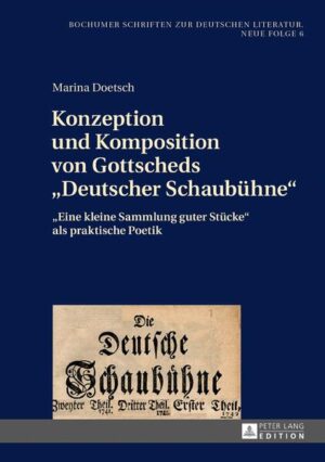 Konzeption und Komposition von Gottscheds «Deutscher Schaubühne» | Bundesamt für magische Wesen