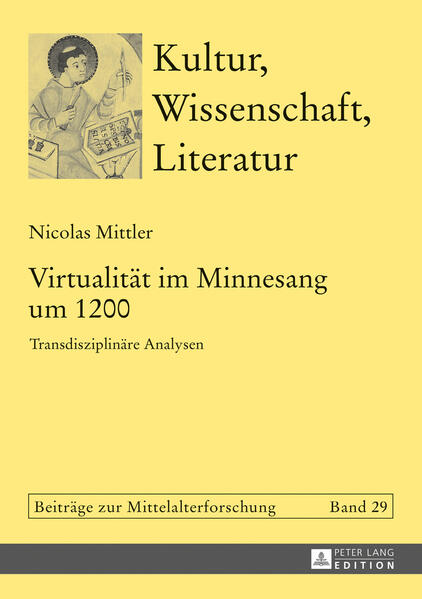 Virtualität im Minnesang um 1200 | Bundesamt für magische Wesen