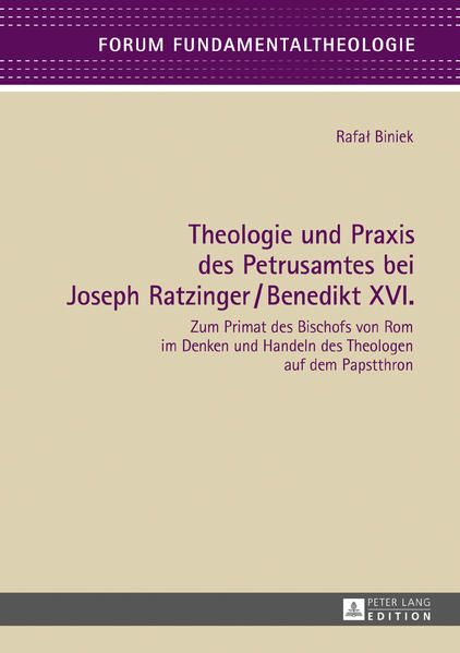Theologie und Praxis des Petrusamtes bei Joseph Ratzinger/Benedikt XVI. | Bundesamt für magische Wesen