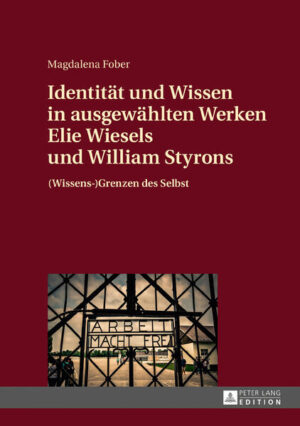 Identität und Wissen in ausgewählten Werken Elie Wiesels und William Styrons | Bundesamt für magische Wesen