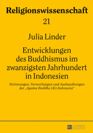 Entwicklungen des Buddhismus im zwanzigsten Jahrhundert in Indonesien | Bundesamt für magische Wesen
