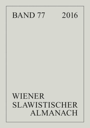 Wiener Slawistischer Almanach Band 77/2016 | Bundesamt für magische Wesen