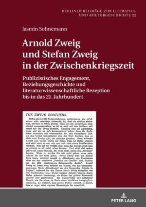 Arnold Zweig und Stefan Zweig in der Zwischenkriegszeit | Bundesamt für magische Wesen